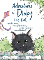 Adventures of Dinky the Cat 1805415875 Book Cover