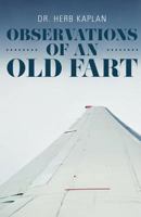 Observations Of An Old Fart 1463587945 Book Cover