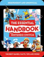 Essential Handbook for Nintendo Switch 183935156X Book Cover