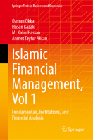 Islamic Financial Management, Vol 1: Fundamentals, Institutions, and Financial Analysis 3032361141 Book Cover