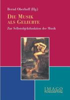 Die Musik ALS Geliebte 3898062686 Book Cover
