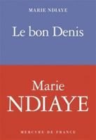 Le bon Denis 2715266227 Book Cover