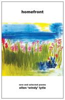 Homefront: New and Selected Poems 1935520636 Book Cover