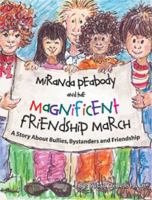 Miranda Peabody and the Magnificent Friendship March 1598500538 Book Cover