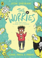 The Worries: Sohal Finds a Friend: Sohal Finds a Friend 0241438616 Book Cover