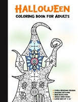 Halloween Coloring Book for Adults: 50 Halloween Illustrations Printed On One Side, Safe For Markers | Fun Craft Activity Gift | Stress Relieving Designs (Spooky House) 1696292085 Book Cover