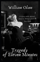 "Tragedy of Eleven Minutes " B09QKFY88Y Book Cover