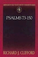 Psalms 73-150 (Abingdon Old Testament Commentaries) 0814614809 Book Cover