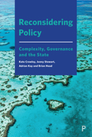 Reconsidering Policy: Complexity, Governance and the State 144733311X Book Cover