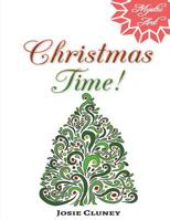 Christmas Time! 1540842037 Book Cover