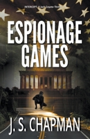 Espionage Games B0C1F2B6BZ Book Cover