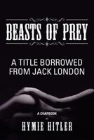 Beasts of Prey 1479729647 Book Cover