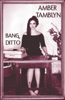 Bang Ditto 1933149345 Book Cover