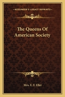 Queens Of American Society, The 1430462108 Book Cover