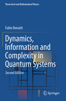 Dynamics, Information and Complexity in Quantum Systems 1402093055 Book Cover
