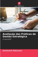 Avaliação das Práticas de Gestão Estratégica 6205730421 Book Cover