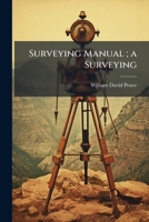 Surveying Manual; a Surveying 102383698X Book Cover