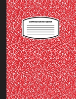 Classic Composition Notebook: (8.5x11) Wide Ruled Lined Paper Notebook Journal (Red) (Notebook for Kids, Teens, Students, Adults) Back to School and Writing Notes 1774762234 Book Cover