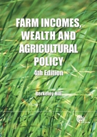 Farm Incomes, Wealth, and Agricultural Policy 184593847X Book Cover