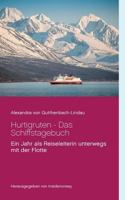 Hurtigruten - Das Schiffstagebuch: Ein Jahr als Reiseleiterin unterwegs mit der Flotte 3746024218 Book Cover