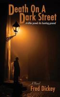 Death On A Dark Street 1633633624 Book Cover