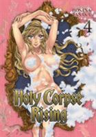 Holy Corpse Rising Vol. 4 1626925771 Book Cover