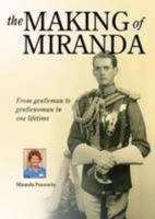 The making of Miranda: from gentleman to gentlewoman in one lifetime 0956289002 Book Cover