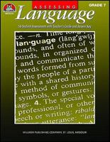 Assessing Language - Gr 7: 56 Student Assessments with Teacher's Guide and Answer Key 0787706353 Book Cover