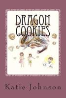 Dragon Cookies 1492371866 Book Cover