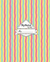 Notebook : My Note My Idea ,8 x 10, 110 pages : Rainbow 197620920X Book Cover