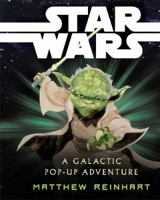 Star Wars: A Galactic Pop-up Adventure 054544246X Book Cover