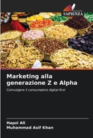 Marketing alla generazione Z e Alpha (Italian Edition) 6209890040 Book Cover