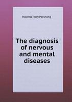 The Diagnosis of Nervous and Mental Diseases 1432509438 Book Cover