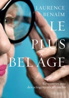 Le Plus Bel Âge: Rencontres Avec Des Octogénaires Affranchis 224679529X Book Cover