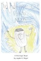 The Adventures of Potato Man 1796666971 Book Cover