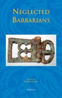 Neglected Barbarians 2503531253 Book Cover