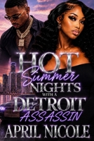 Hot Summer Nights With A Detroit Assassin: A Mafia Romance B0H797GNNW Book Cover