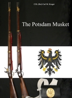 The Potsdam Musket 1647020212 Book Cover