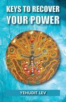 Keys to Recover Your Power 161244444X Book Cover