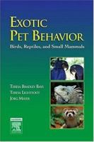 Exotic Pet Behavior: Birds, Reptiles, and Small Mammals 1416000097 Book Cover