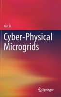 Cyber-Physical Microgrids 3030807266 Book Cover