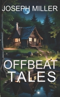 Offbeat Tales B0C7T3FJCR Book Cover