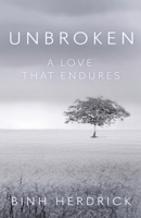 Unbroken: A Love That Endures B0F9NJFWR6 Book Cover