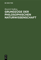 Grundzüge der philosophischen Naturwissenschaft 3112684478 Book Cover