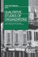 Qualitative Studies of Organizations (The Administrative Science Quarterly Series in Organizational Theory and Behavior) 0761916954 Book Cover