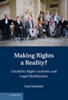 Making Rights a Reality?: Disability Rights Activists and Legal Mobilization 1107616409 Book Cover