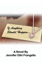 If Anything Should Happen... 1638670463 Book Cover