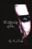 The Afterlife Of Eden B0DMSLH97M Book Cover