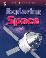 Our Solar System: Exploring Space 0716680882 Book Cover