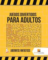Juegos Divertidos Para Adultos: Laberintos Fantasticos 0228218373 Book Cover